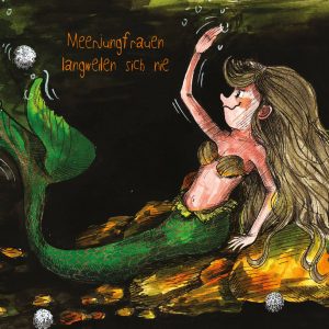 Meerjungfrauen langweilen sich nie - Postkarte klein