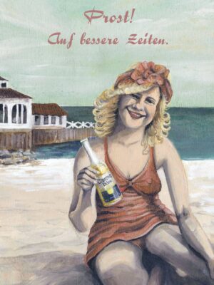 Prost! Auf bessere Zeiten - Postkarte groß